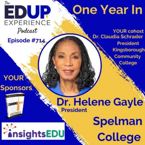 714: One Year In - with Dr. Helene Gayle, President of Spelman College