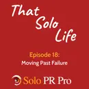 Episode 18: Moving Past Failure