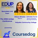 LIVE from the 2026 ⁠AcOps Conference⁠ powered by ⁠Coursedog⁠ - with Allison Wrobel⁠, Registrar, & Jailinette Torres, Director of Academic Planning & Scheduling, ⁠Holyoke Community College⁠