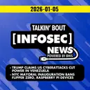 US Cyberattacks on Venezuela - 2026-01-05