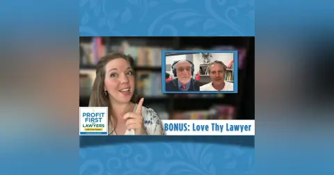 BONUS: Love Thy Lawyer