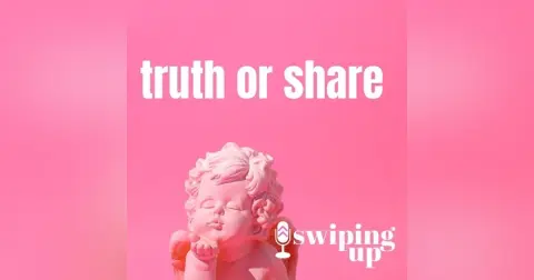 S3 Ep26: Truth or Share