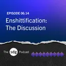 Enshittification: The Discussion
