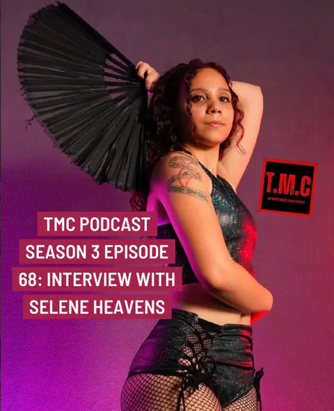 TMC Podcast Season 3 Episode 68. Interview with Selene Heavens