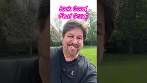 Look Good, Feel Good (It Works!)