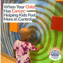 From Peds Nurse to Cancer Mom: What Helped her Child Cope
