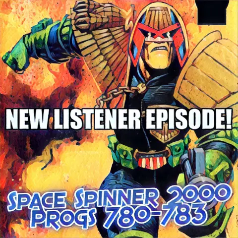 ep 256 – Progs 780-783-NEW LISTENERS START HERE!