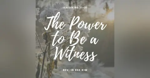The Power to Be a Witness