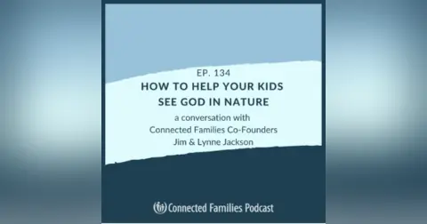 How to Help Kids See God in Nature