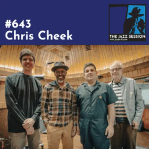 The Jazz Session #643: Chris Cheek