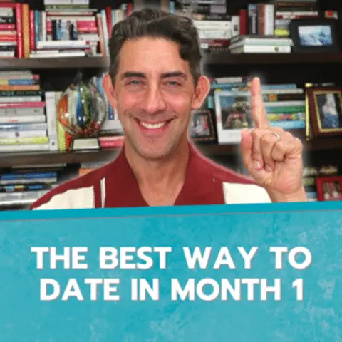 The BEST Way to Date in Month 1