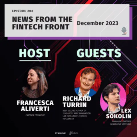 Episode 208: News From The FinTech Front (December 2023)