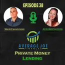 38. Private Money Lending with Alex Breshears