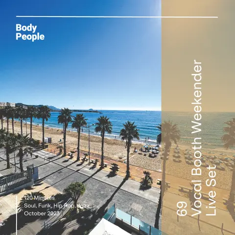 Body People 69 — Live at Vocal Booth Weekender 2023