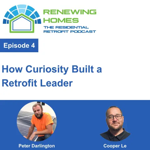 004 - How Curiosity Built a Retrofit Leader
