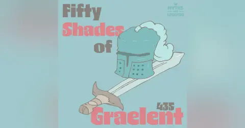435: Medieval Knights: Fifty Shades of Graelent