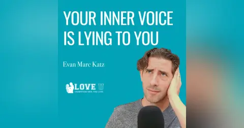 Your Inner Voice Is Lying To You
