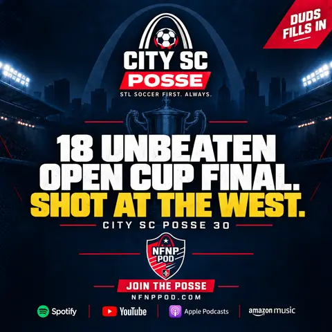 City SC Posse - Ep30: 18 Unbeaten, an Open Cup Final & a Shot at the West