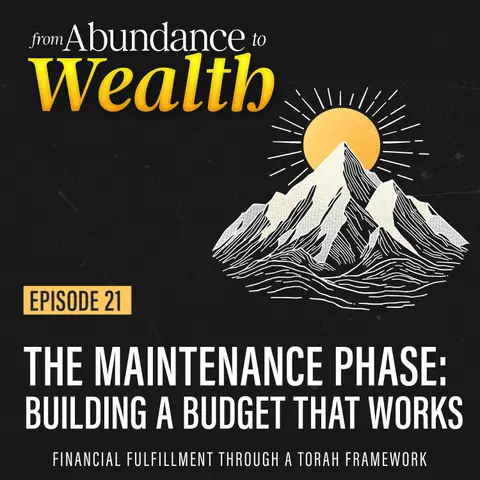 The Maintenance Phase: Building a Budget That Works