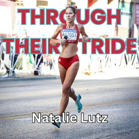 Ep. 49: From 3:00:10 to Sub-3 | Natalie Lutz's Marathon Breakthrough