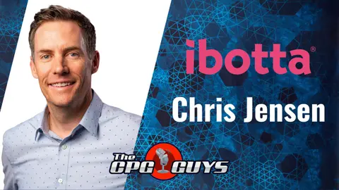 Building Consumer Loyalty Through Mobile Platforms with Ibotta's Chris Jensen