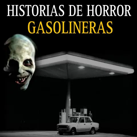1 hora de Relatos Aterradores en Gasolineras de carreteras para tener pesadillas