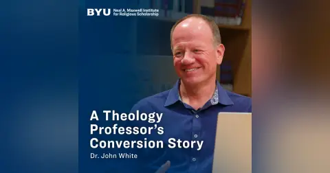 Dr. John White's Conversion to The Church of Jesus Christ of Latter-day Saints
