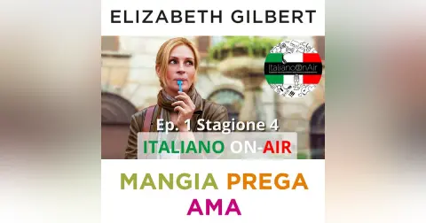 Mangia, prega, ama - Episodio 1 (stagione 4)