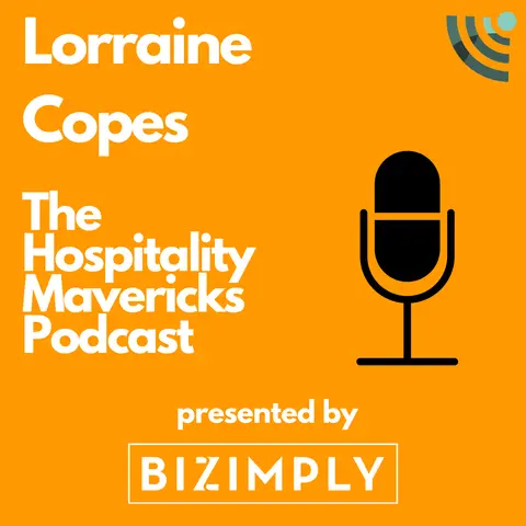 #140 Lorraine Copes, Founder of Be Inclusive Hospitality, on Supply Chain Transparency