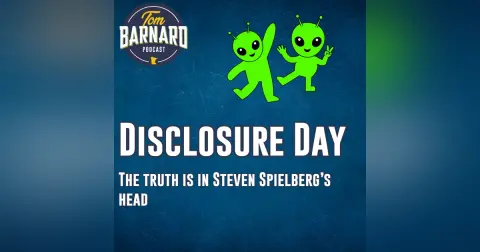 Tim’s take on Disclosure Day - and whether aliens exist