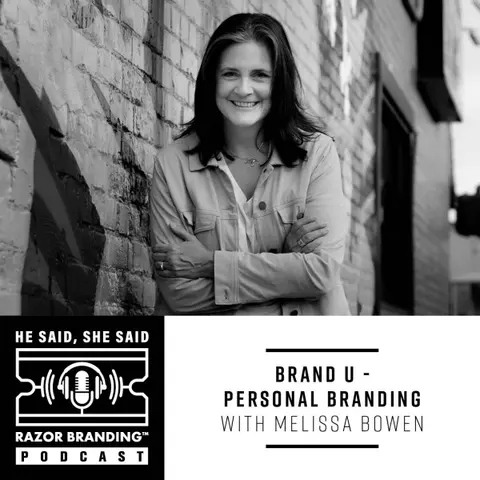BRAND U – PERSONAL BRANDING WITH MELISSA BOWEN