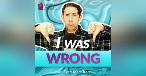 I Was Wrong