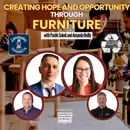 Creating Hope and Opportunity Through Furniture featuring Amanda Reilly and Pashk Sokoli: Episode 117