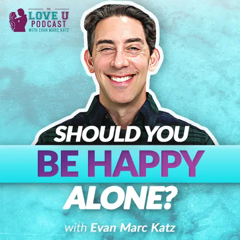 Should You Be Happy Alone?