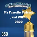 My Favorite Podcast (and WHY) 2022