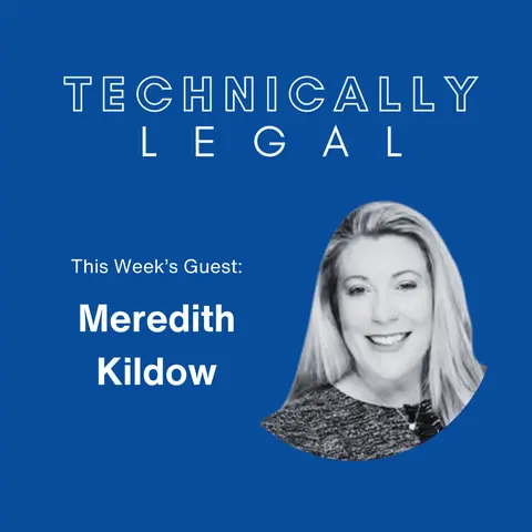 Future-Proofing Legal Ops: AI Literacy, Innovation and Augmentation (Meredith Kildow, President Consilio)