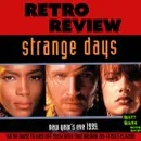 Retro Review: Kathryn Bigelow’s STRANGE DAYS (1995)