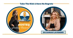 Savannah Lavender - Take the Risk and Have No Regrets