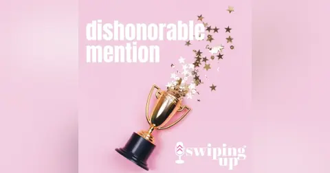 S2 Ep38: Dishonorable Mention