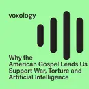 Why the American Gospel Leads Us to Support War, Torture and Artificial Intelligence