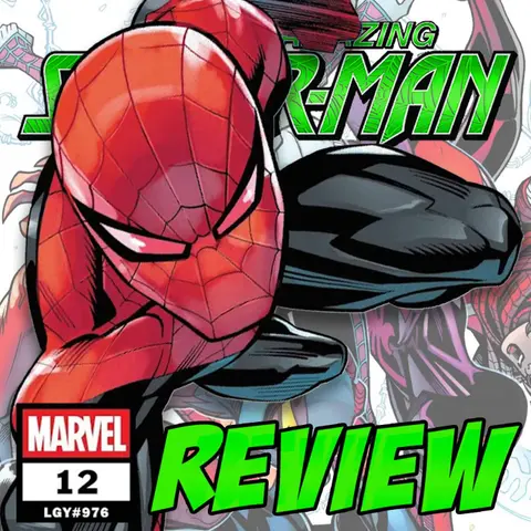 The Amazing Spider-Man (vol. 7) #12 / LGY #976 – REVIEW
