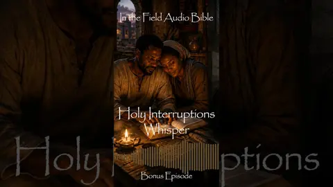Holy Interruptions Whisper: Then Nothing Feels The Same