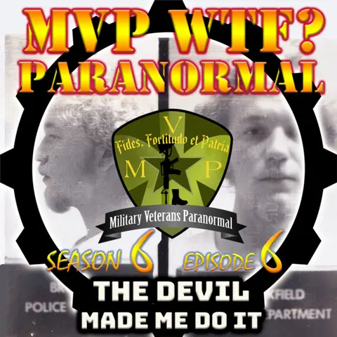 "The Devil Made Me Do It" Case: Hype or Hoax?- S6 E6