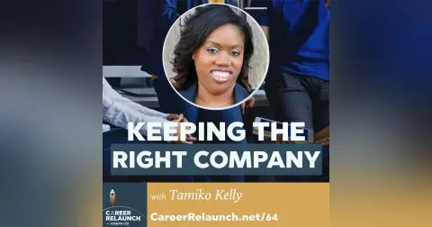 Keeping the Right Company with Tamiko Kelly- CR64
