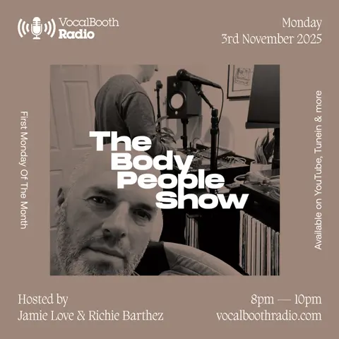 The Body People Show — Vocal Booth Radio, November 2025
