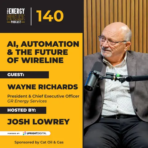Wayne Richards on AI, Automation & the Future of Wireline | Ep.140