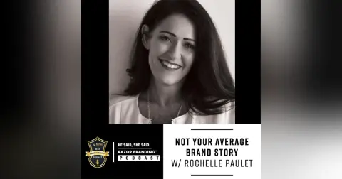 Not Your Average Brand Story w/ Rochelle Paulet