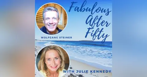 FABULOUS AFTER FIFTY! EPISODE 106 –  WOLFGANG STEINER – ARE YOU BREATHING???