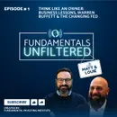 Ep 1: Think Like an Owner - Business Lessons, Warren Buffett & the Changing Fed