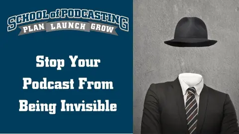 How To Quickly Stop Your Podcast From Being Invisible and Stay Front and Center in Search